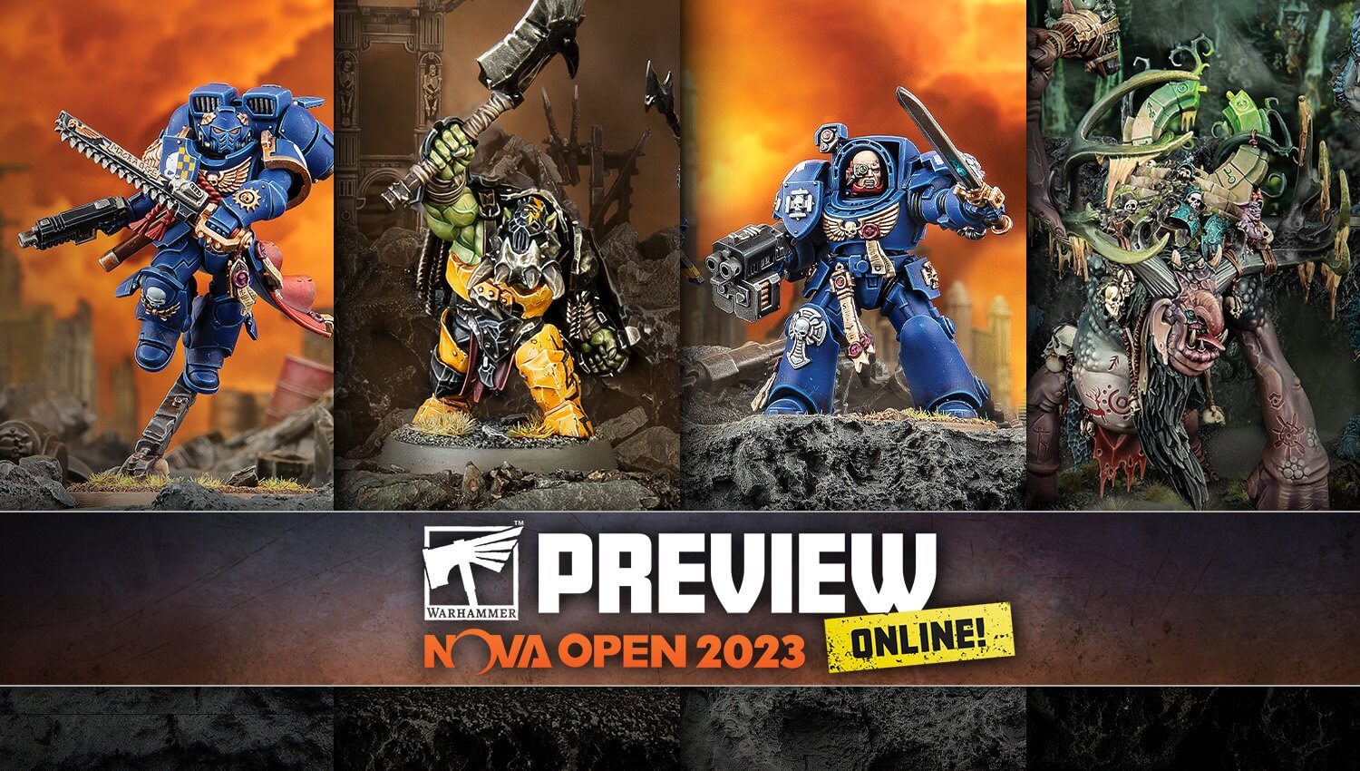 NOVA Open 2023 Preview banner containing a picture of jet pack assault marines, Ironjaw, terminator character and Trogg